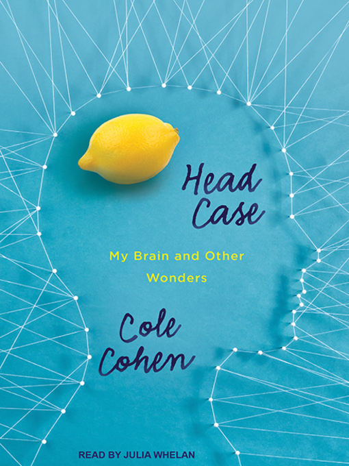 Title details for Head Case by Cole Cohen - Wait list